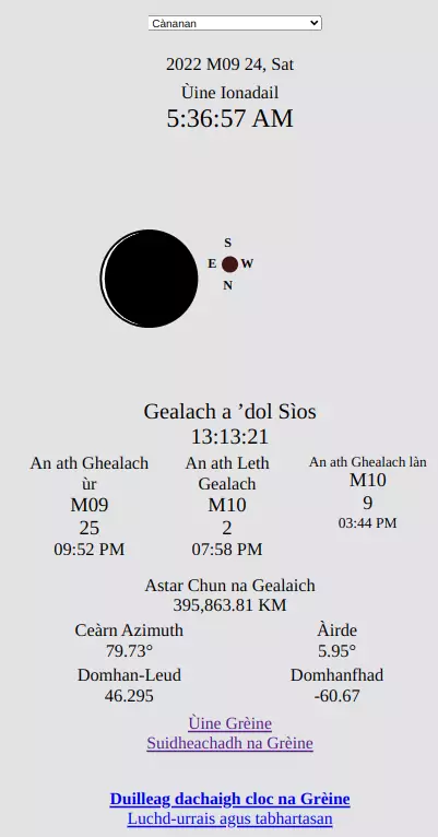 Astar chun Ghealach, èirigh na gealaich, dol fodha na gealaich, an ath ghealach ùr, an ath leth-ghealach, an ath ghealach slàn, gleoc na gealaich